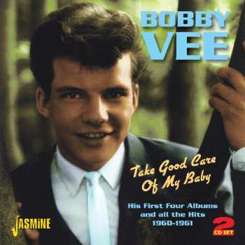 Album Bobby Vee: Take Good Care Of My Baby