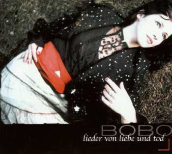 CD Bobo: Lieder Von Liebe Und Tod DIGI