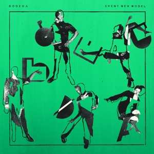 Album Bodega: Shiny New Model