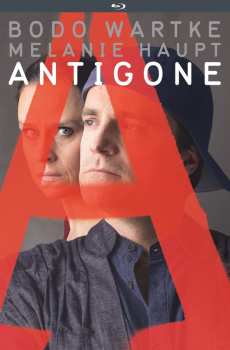 Blu-ray Bodo Wartke & Melanie Haupt: Antigone