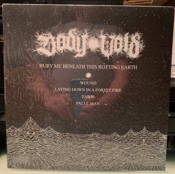 LP Body Void: Bury Me Beneath This Rotting Earth CLR