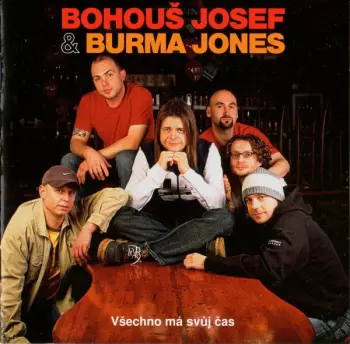 Burma Jones: Všechno Má Svůj Čas