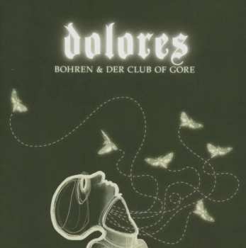 CD Bohren & Der Club Of Gore: Dolores
