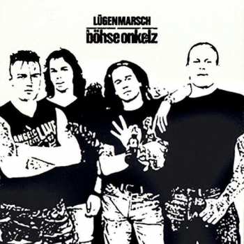 Album Böhse Onkelz: Lügenmarsch
