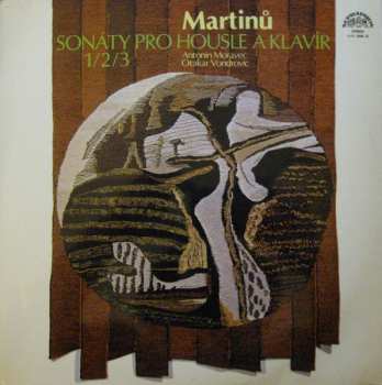 Album Bohuslav Martinů: Sonáty Pro Housle A Klavír 1/2/3