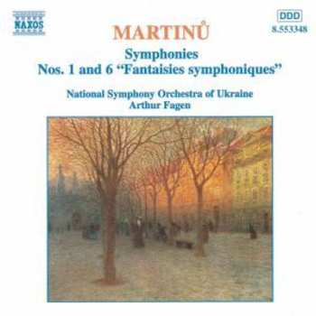 CD Bohuslav Martinů: Symphonies Nos. 1 And 6 "Fantaisies Symphoniques"
