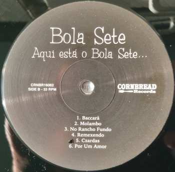 LP Bola Sete: Aqui Está O Bola Sete