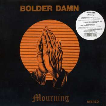 LP Bolder Damn: Mourning