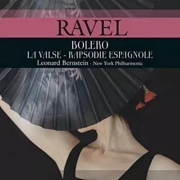 Bolero · La Valse · Rapsodie Espagnole