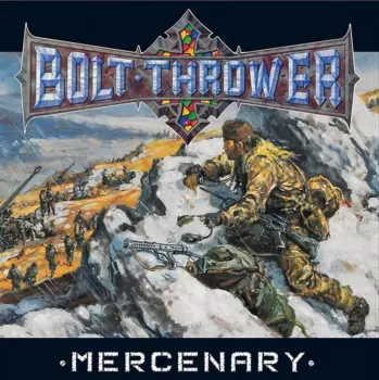 Bolt Thrower: Mercenary