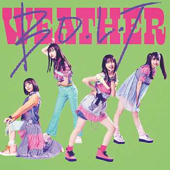 LP B.o.l.t: Weather