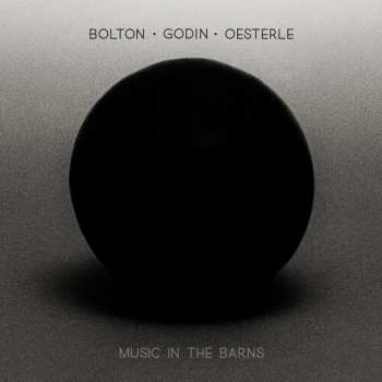 Album Michael Oesterle: Bolton - Godin - Oesterle