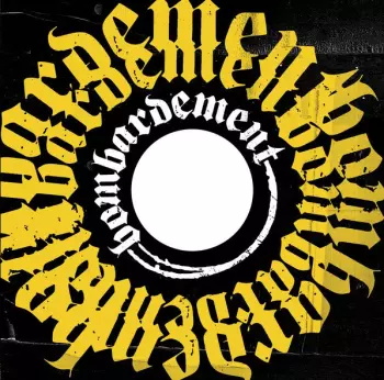 Bombardement: Bombardement