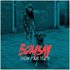 CD Bombay Show Pig: Show Your Teeth