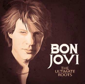 CD Bon Jovi: The Ultimate Roots