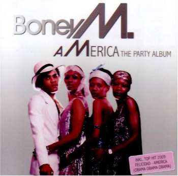 CD Boney M.: America The Party Album