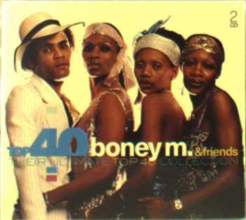2CD Boney M.: Boney M. & Friends (Their Ultimate Top 40 Collection)
