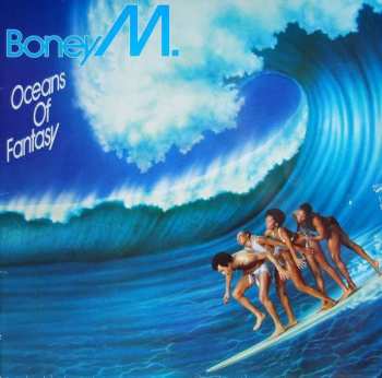 LP Boney M.: Oceans Of Fantasy (OBŘÍ ROZKLÁDACÍ OBAL)