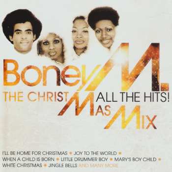 Album Boney M.: The Christmas Mix (All The Hits!)