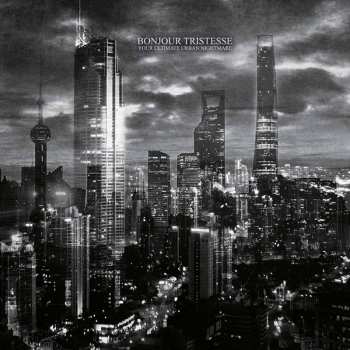 Album Bonjour Tristesse: Your Ultimate Urban Nightmare