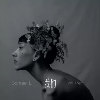 Bonnie Li: Wo Men