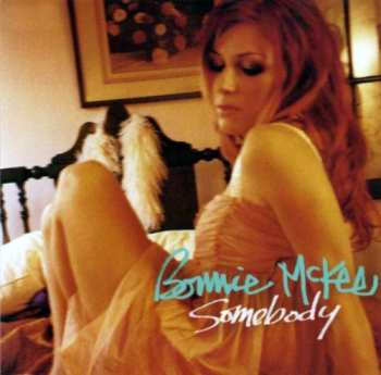 CD Bonnie McKee: Somebody