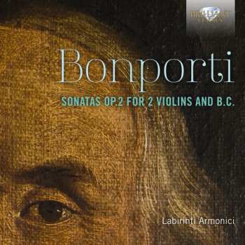 Album Francesco Antonio Bonporti: Sonatas Op. 2 For 2 Violins And B.C.