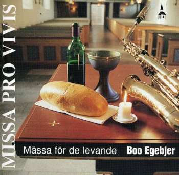Album Boo Egebjer: Missa Pro Vivis