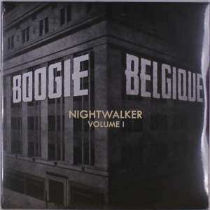 CD Boogie Belgique: Nightwalker (Vol. 1)