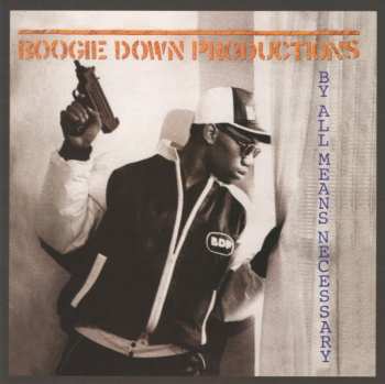 CD Boogie Down Productions: By All Means Necessary