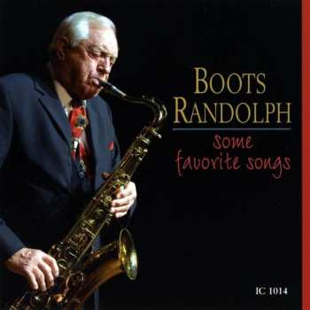 Album Boots Randolph: Some Favorite Songs