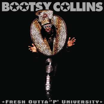Album Bootsy Collins: Fresh Outta 'P' University