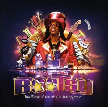 CD Bootsy Collins: Tha Funk Capital Of The World