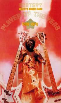 Album Bootsy's Rubber Band: Bootsy? Player Of The Year Tour 1978
