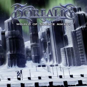Album Borealis: World Of Silence MMXVII