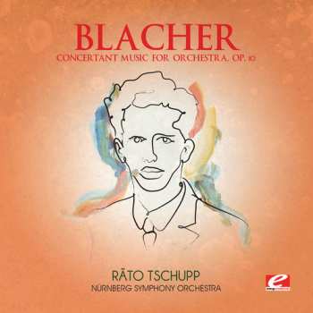 Album Boris Blacher: Concertant Music For Orchestra