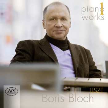 CD Boris Bloch: Piano Works Vol. 1 - Liszt