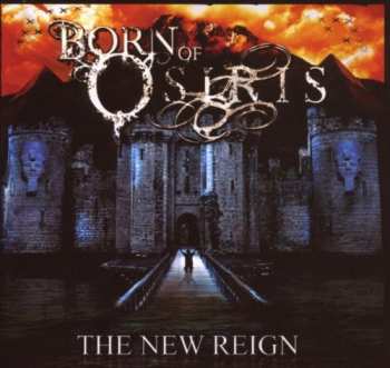 CD Born Of Osiris: The New Reign