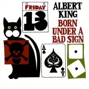 LP Albert King: Born Under A Bad Sign