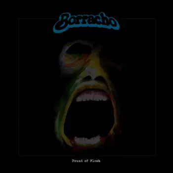 Borracho: Pound Of Flesh