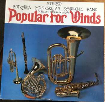 Album Botkyrka Symphonic Band: Popular For Winds