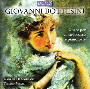 Album Bottesini / Ragghianti / Mealli: Double Bass Works