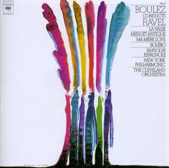Album Maurice Ravel: Boulez Conducts Ravel, Vol. 3 (La Valse / Menuet Antique / Ma Mère L'Oye = Mother Goose — Complete Ballet)