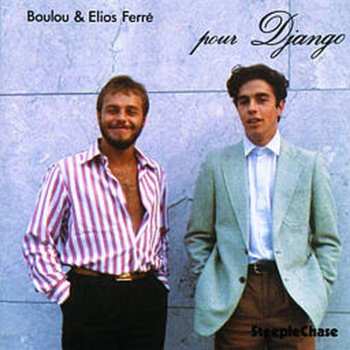 Album Boulou & Elios Ferré: Pour Django