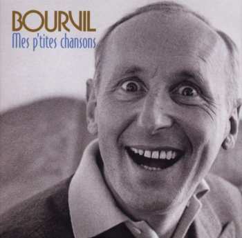 8CD/Dobozkészlet Bourvil: Mes p'tites chansons LTD