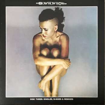 3CD/Dobozkészlet Bow Wow Wow: Your Box Set Pet (The Complete Recordings 1980-1984)