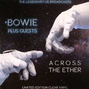 LP David Bowie: Across The Ether (The Legendary US Broadcasts) CLR