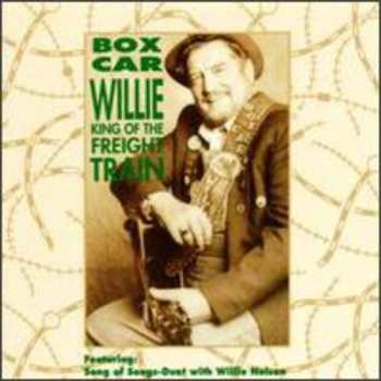 Album Boxcar Willie: King Of The Freight Train