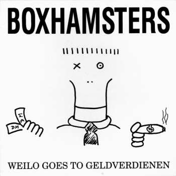 LP/SP Boxhamsters: Prinz Albert / Weilo Goes To Geldverdienen