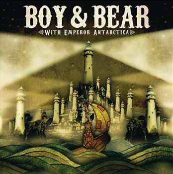 LP Boy & Bear: With Emperor Antarctica